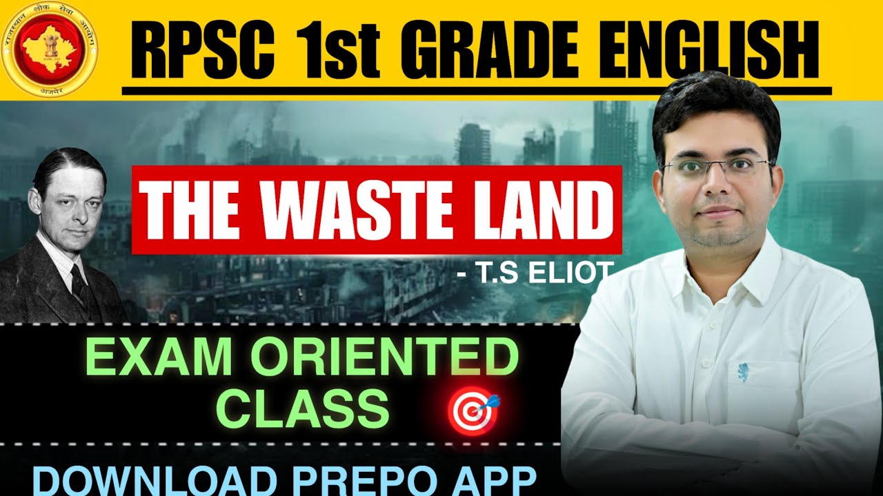 The Waste Land By T.S Eliot || RPSC First Grade English || Exam Oriented Class || Pankaj Sir