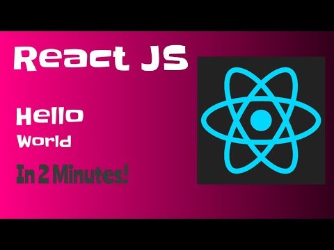 React JS: Hello World In 2 Minutes!