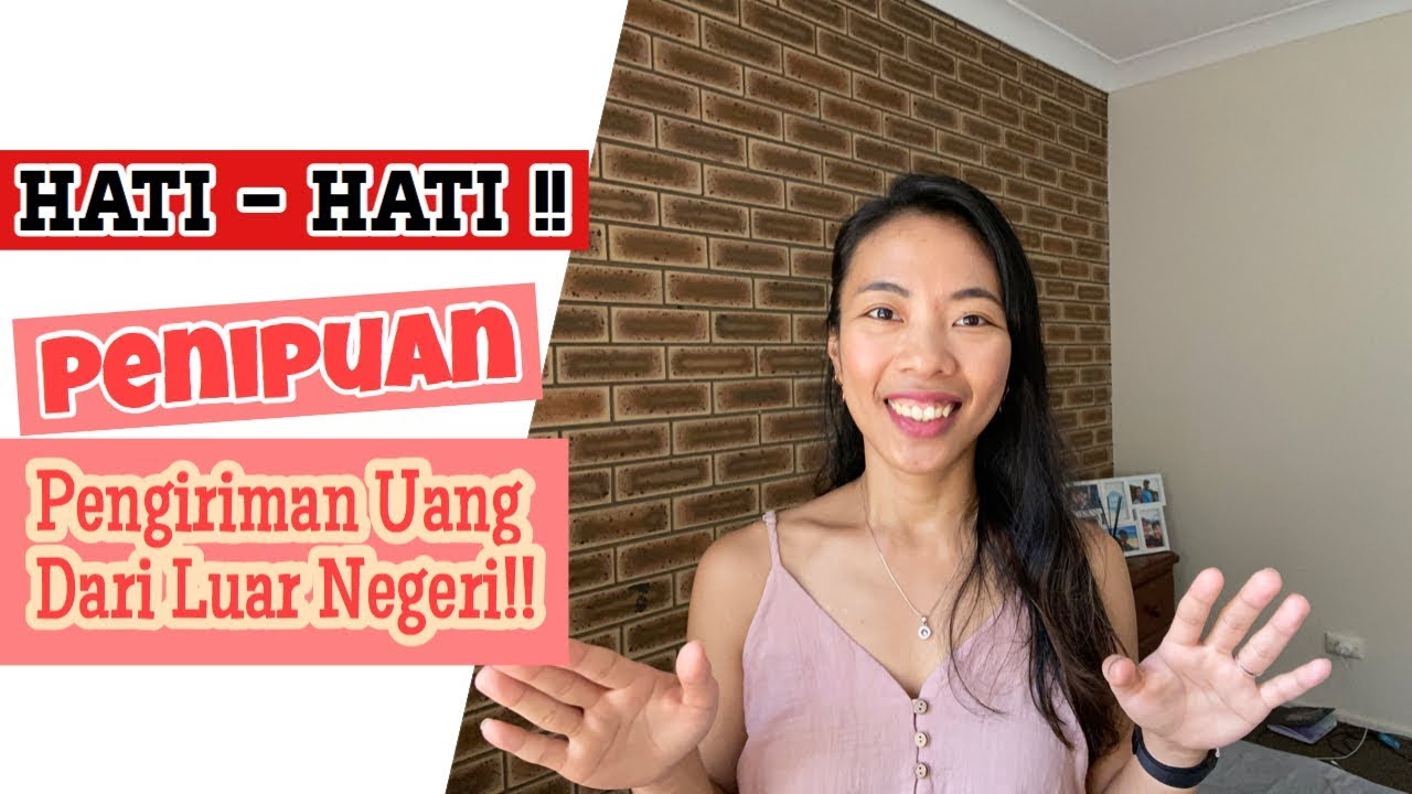 Modus Penipuan Kirim Uang Dari Luar Negeri Youtube