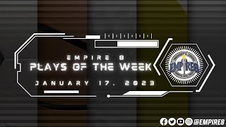 Empire 8 Plays of the Week - January 17 2023