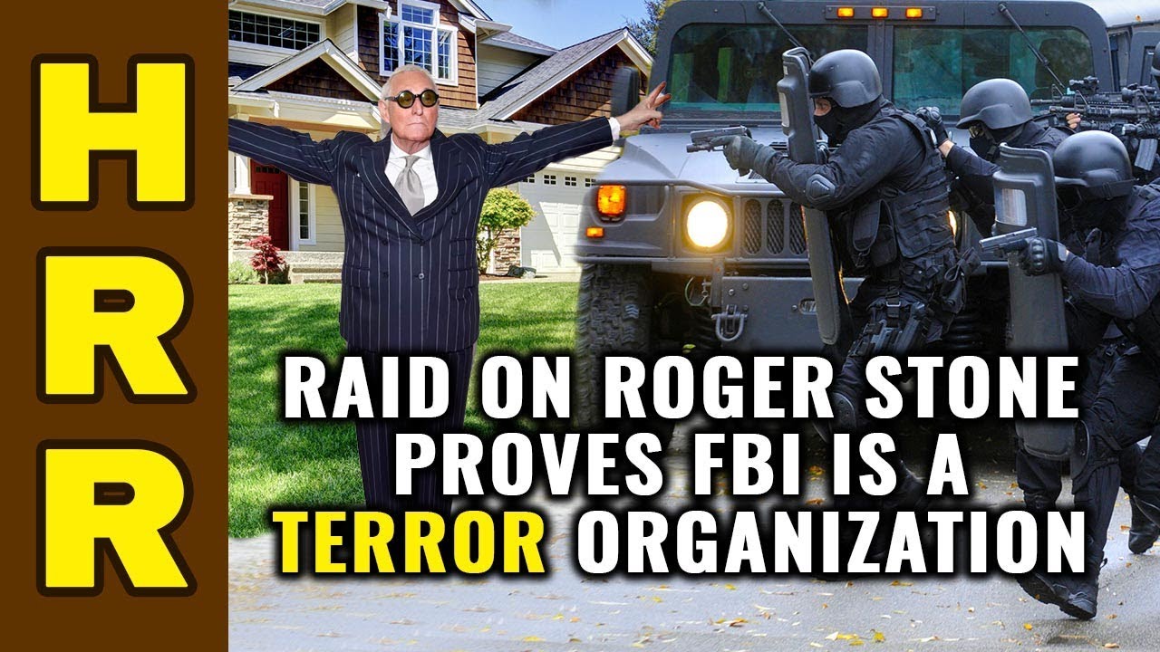 Raid on Roger Stone proves FBI is a TERROR organization - YouTube
