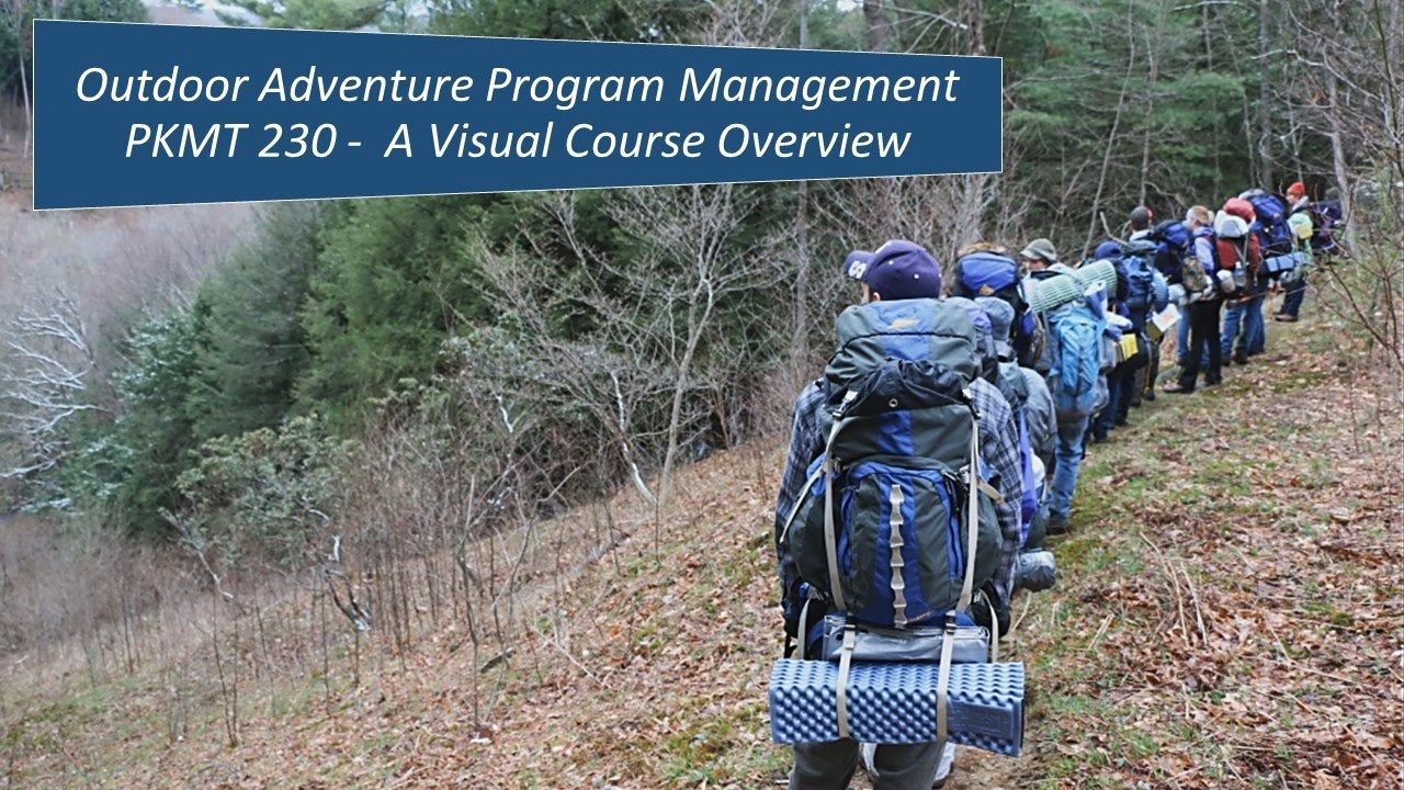 Outdoor Adventure Program Management A Visual Course Overview YouTube