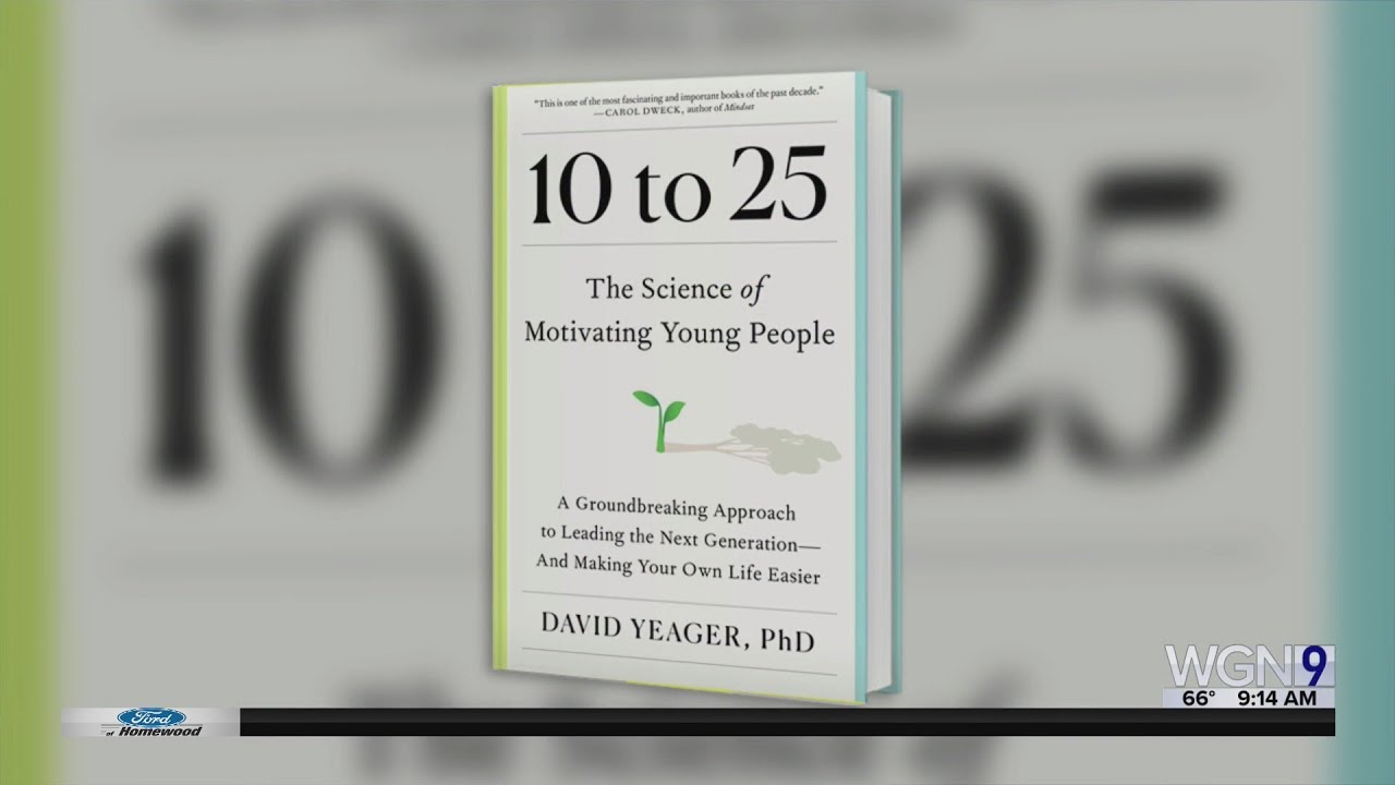 "10 to 25: The Science of Motivating Young People"