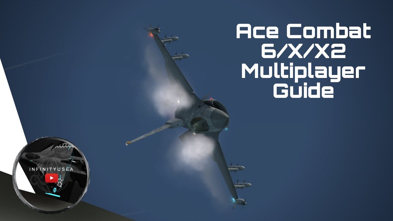 Multiplayer Emulation Guide for Ace Combat 6/X/X2 - YouTube