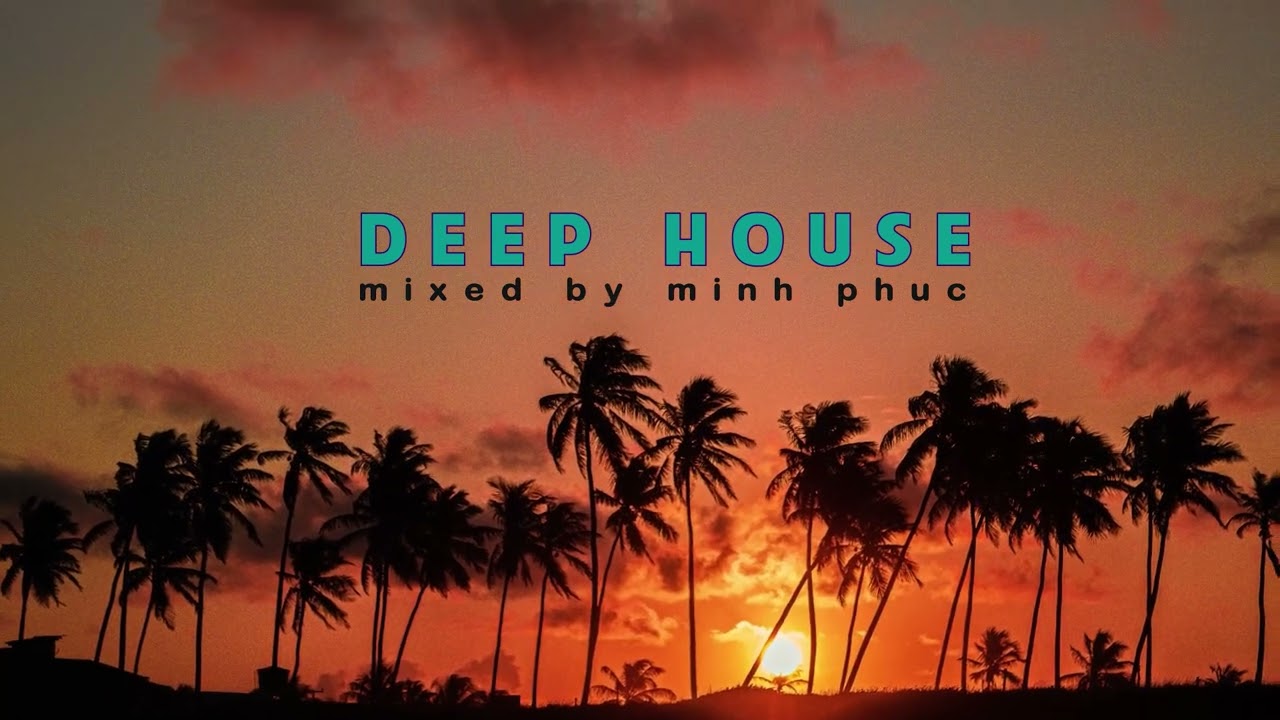 Deep House Relax Music 10 YouTube