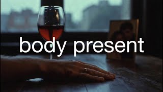  Body Present- DARKPULSE
