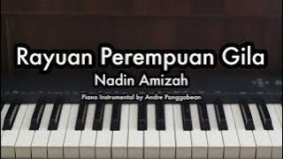 Rayuan Perempuan Gila - Nadin Amizah | Piano Karaoke by Andre Panggabean