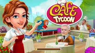 Cafe Tycoon - Отличный кулинарный и ресторанный симулятор на Андроид! screenshot 1