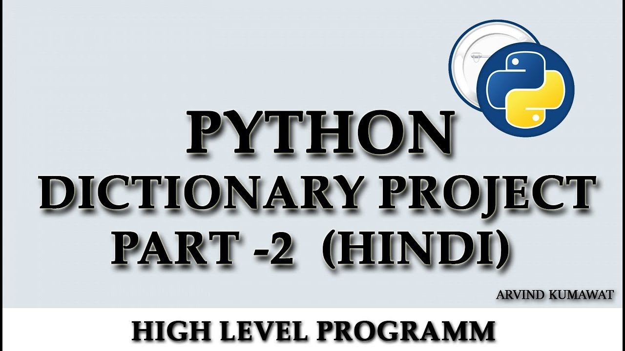 Python Dictionary (small project) part-2 - YouTube