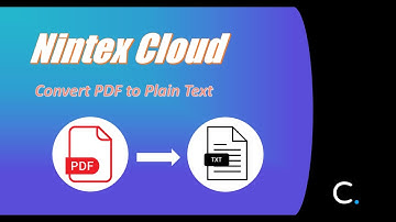 How to Convert PDF Documents to Plain Text in Nintex