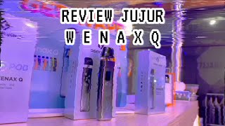 REVIEW JUJUR WENAX Q || DEVICE TERBARU DARI GEEKVAPE NIH, GIMANA YA PENDAPAT OM JUNA?!🤔