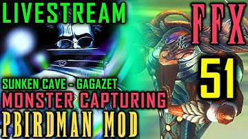 (Livestream) Final Fantasy X - Pbirdman Mod Walkthrough - Part 51 - Monster Capturing Part 3