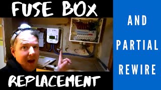 Replacing an old Fuse Box & Partial Rewire