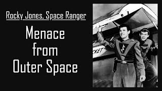 ROCKY JONES, SPACE RANGER - MENACE FROM OUTER SPACE (1954) FULL Classic Sci-Fi Television Adventure