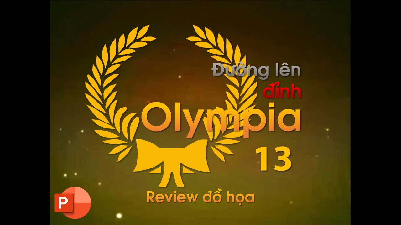 [Quick Review - Đọc mô tả] Đường lên đỉnh Olympia (Năm thứ 13 - bản 4:3)