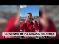 🔴 Más de 130 muertos y 570 heridos por un terremoto de magnitud 7,4 en Colombia