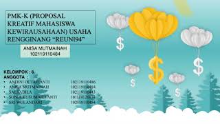 Presentasi Proposal PKM-K (Proposal Kreatif Mahasiswa Kewirausahaan) Usaha Rengginang 'Reuni94' Presentasi Proposal PKM-K (Proposal Kreatif Mahasiswa Kewirausahaan) Usaha Rengginang 'Reuni94'