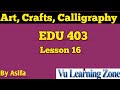 |EDU403 Lecture#16|Short Lecture|Midterm Lecture|VU Learning Zone|Virtual University|