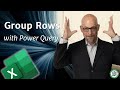Excel how to group rows with power query