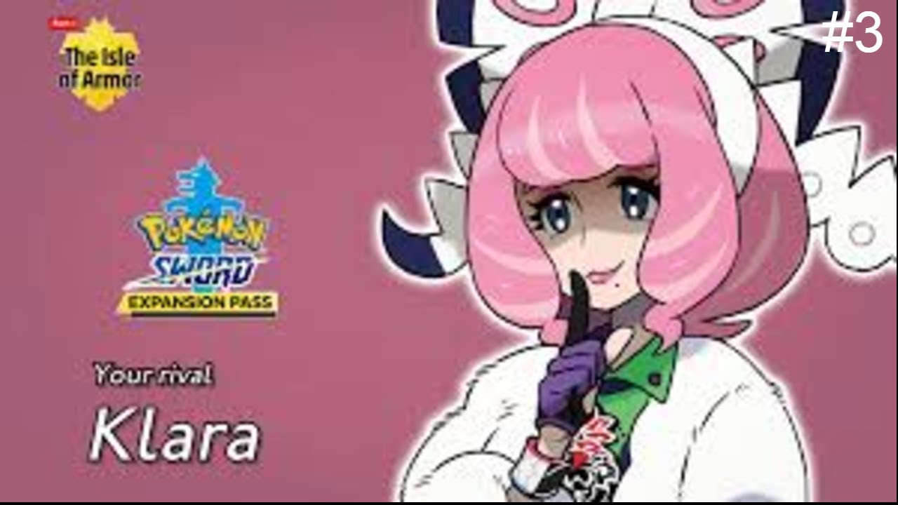 Final Klara Fight And She Cheats Pokemon Sword Isle Of Armor Dlc Youtube