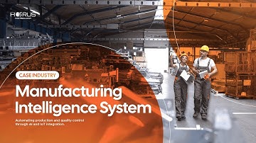 AI-Powered Manufacturing Efficiency Driven by Horus Technology