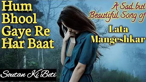 Hum Bhool Gaye Re Har Baat - Ham Bhul Gaye Re-Lata Mangeshkar Songs-Rekha Songs-Cover by Rita Saini
