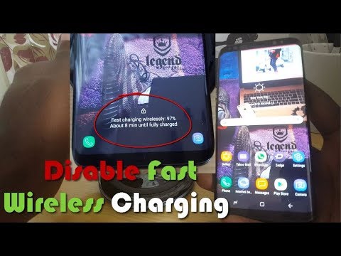 Disable Fast Wireless charging on the Galaxy S9 and S8