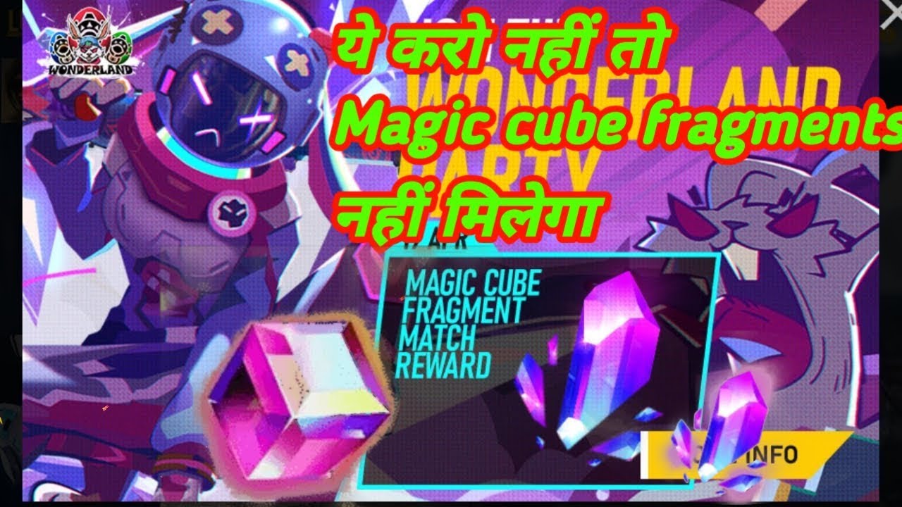 How to get magic cube fragments || wonderland event magic fragments details
