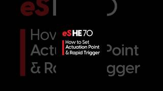 Actuation Point & Rapid Trigger | eS HE 70 - EN