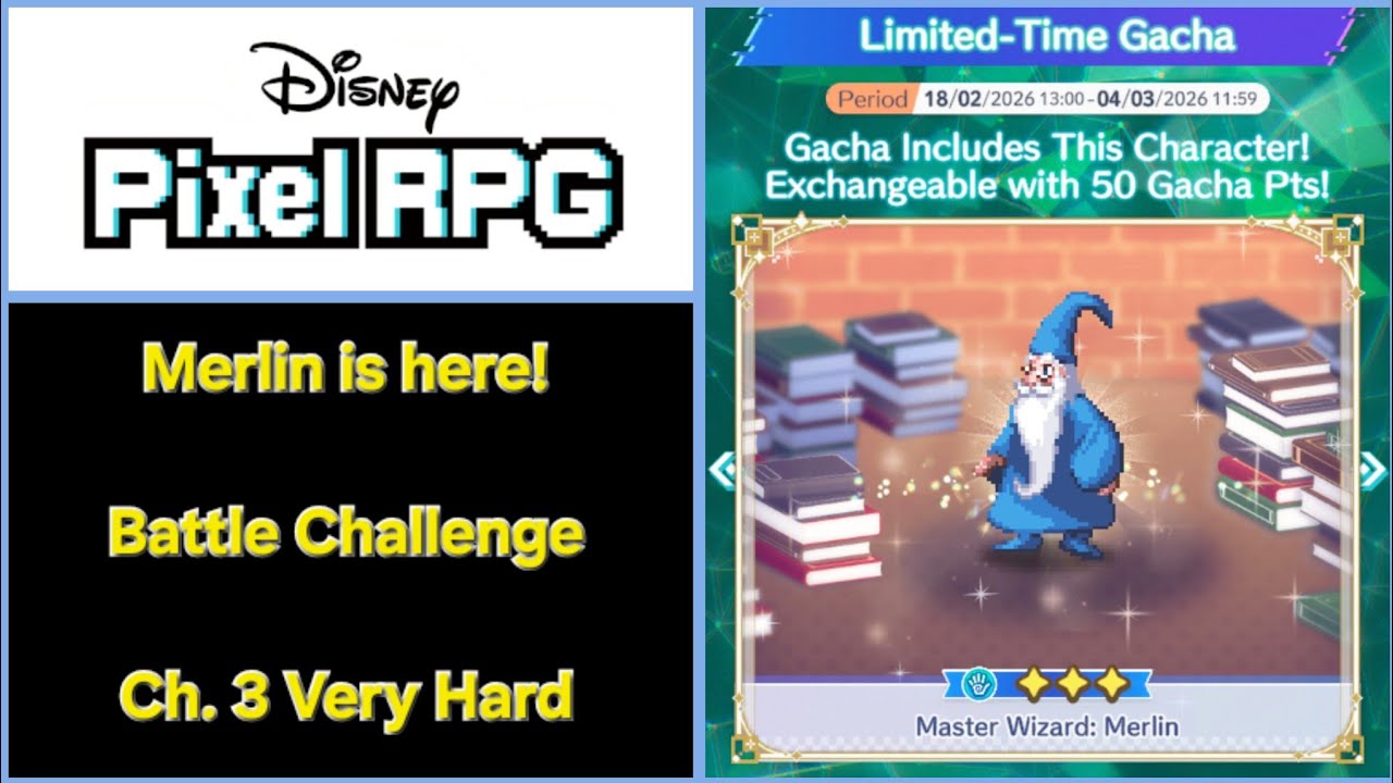Disney Pixel RPG | Merlin is Here! Battle Challenge and Ch. 3 Very Hard ...