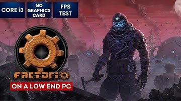 Factorio gameplay on Low End PC 2023 | NO Graphics Card | i3