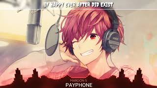 Nightcore  Payphone Maroon 5 #lyrics