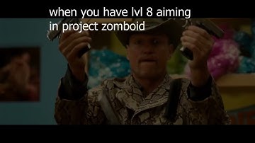 project zomboid when you level up your aiming skill to lvl 8