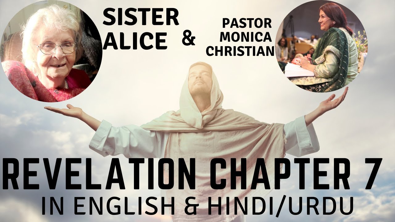 Revelation Chapter 7 | Podcast | English & Hindi | Sister Alice & PS. Monica Christian | Dua Ka Ghar