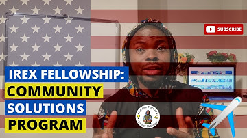 Travel to USA for 4 Months FREE | IREX CSP | Community Dev. Fellowship | Opportunity for Africans