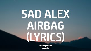 sad alex - airbag