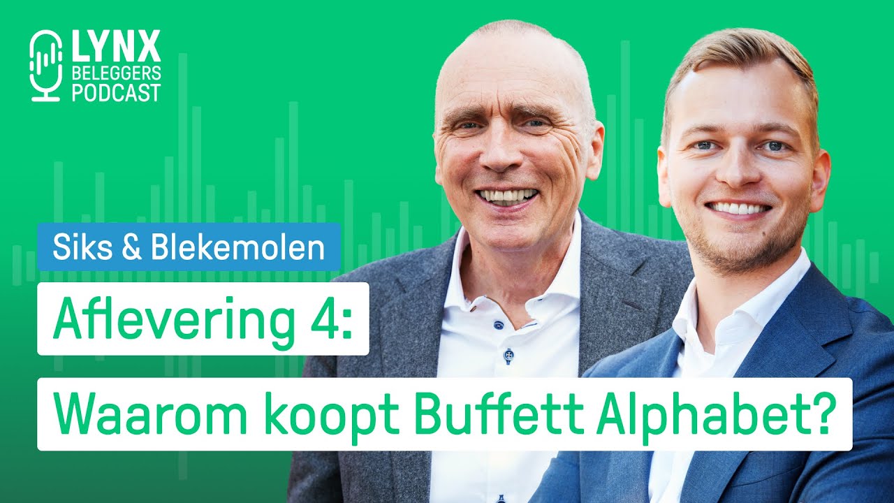 Waarom koopt Buffett Alphabet? - LYNX Beleggerspodcast - Aflevering 4