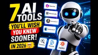 🔥 7 AI Tools You’ll Wish You Knew Sooner in 2026 🤯