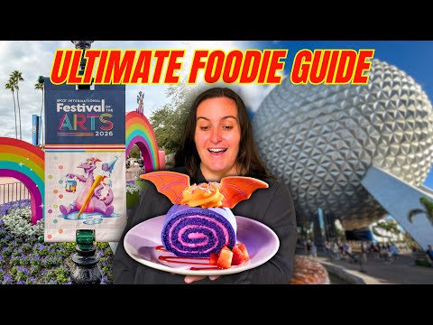 EPCOT FESTIVAL OF THE ARTS ULTIMATE FOODIE GUIDE Trying 35 Foods 