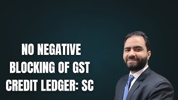 Negative Blocking of Elec. Credit Ledger is not allowed : Hon