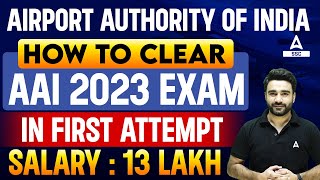 AAI Recruitment 2023 | How to clear AAI 2023 Exam in First Attempt | Strategy By Sahil Sir