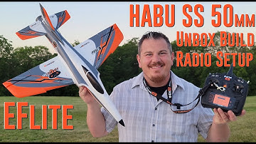 E-flite - Habu SS - 50mm - Unbox, Build, & Radio Setup