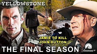 Yellowstone Final Season Jamie To Kill John Dutton!