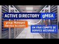 Active directory et les comptes de service gmsa