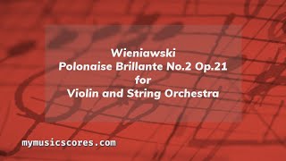 Wieniawski Polonaise No. 2 Op 21 for Violin and String Orchestra