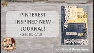 Pinterest Inspired Journal Cover!