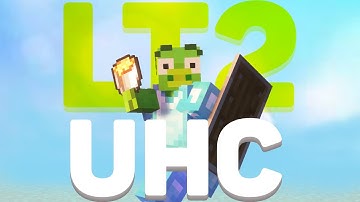 LT2 UHC Montage