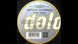 Natural Elements - Bust Mine [1997]