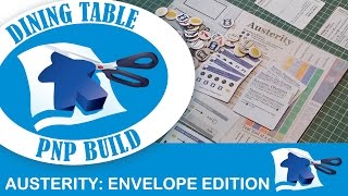 Build: Austerity Envelope Edition - Dining Table Print &amp; Play