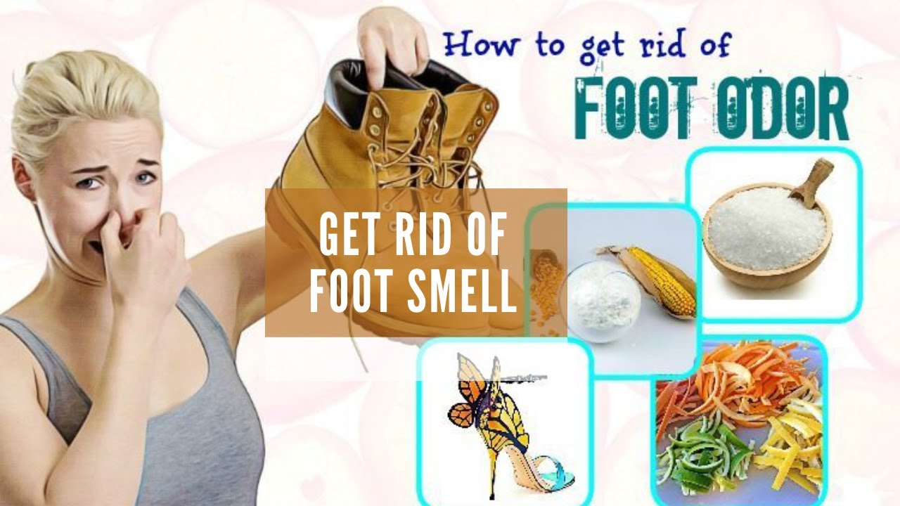 How To Get Red Of Foot Odor Home Remedies for Smelly